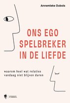Boekomslag met "Ons Ego Spelbreker in de Liefde" door Annemieke Dubois. Minimalistische gezichtslijnen.