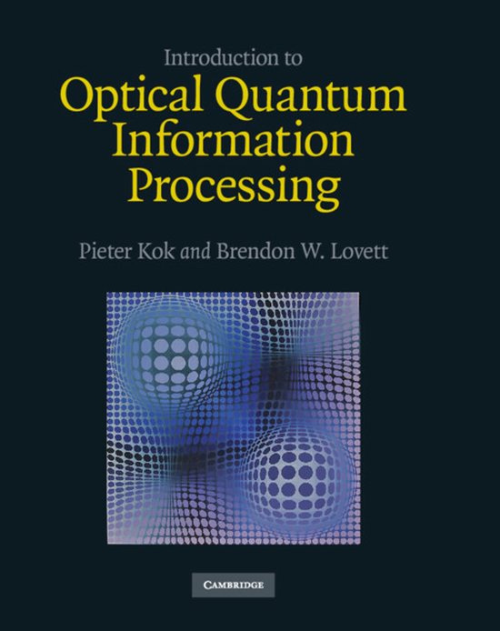 Introduction To Optical Quantum Information Processing - cover