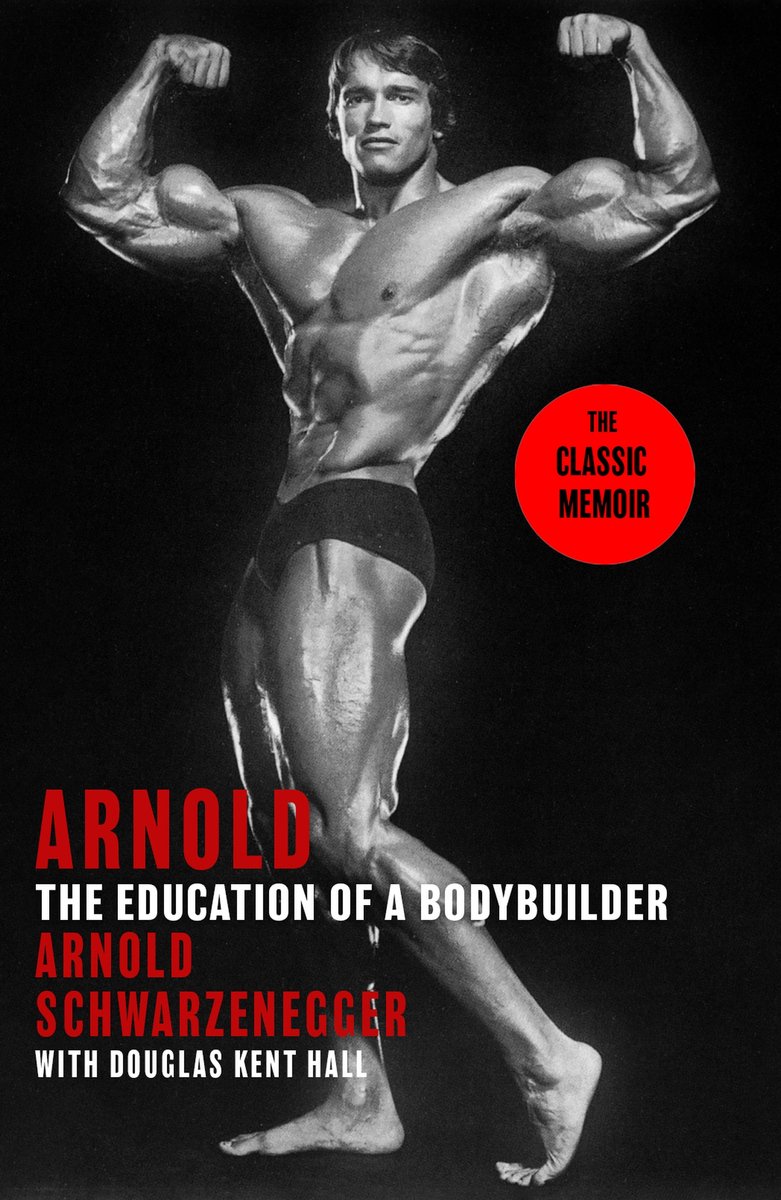 Arnold, The Education Of A Bodybuilder