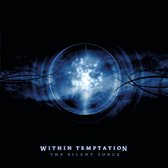 Albumhoes met een blauwe, wervelende kern met lichtpuntjes op een zwarte achtergrond. Met de tekst "WITHIN TEMPTATION THE SILENT FORCE".