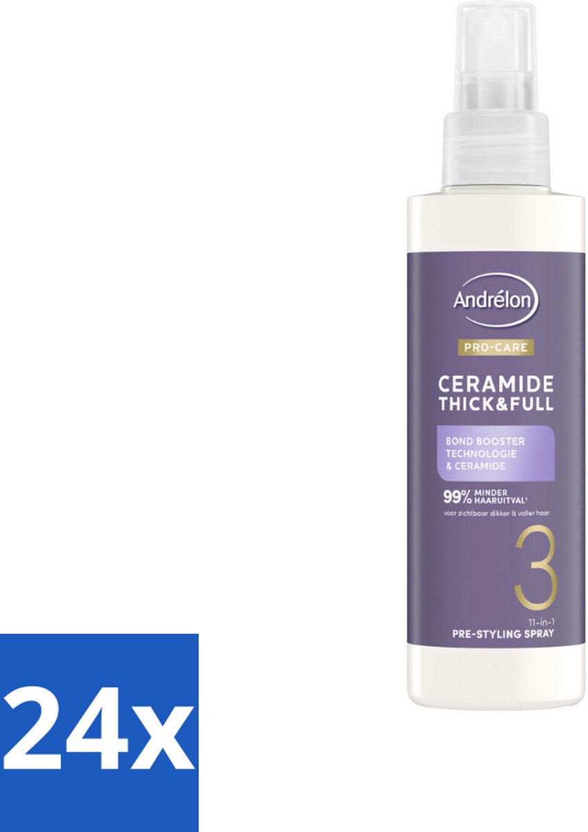 24 x Andrélon – Leave-In Spray – Pro Care Ceramide Thick & Full – 200 ml - Haarkleur - Haartype - Haarspanning - Haarspanning - Haartype