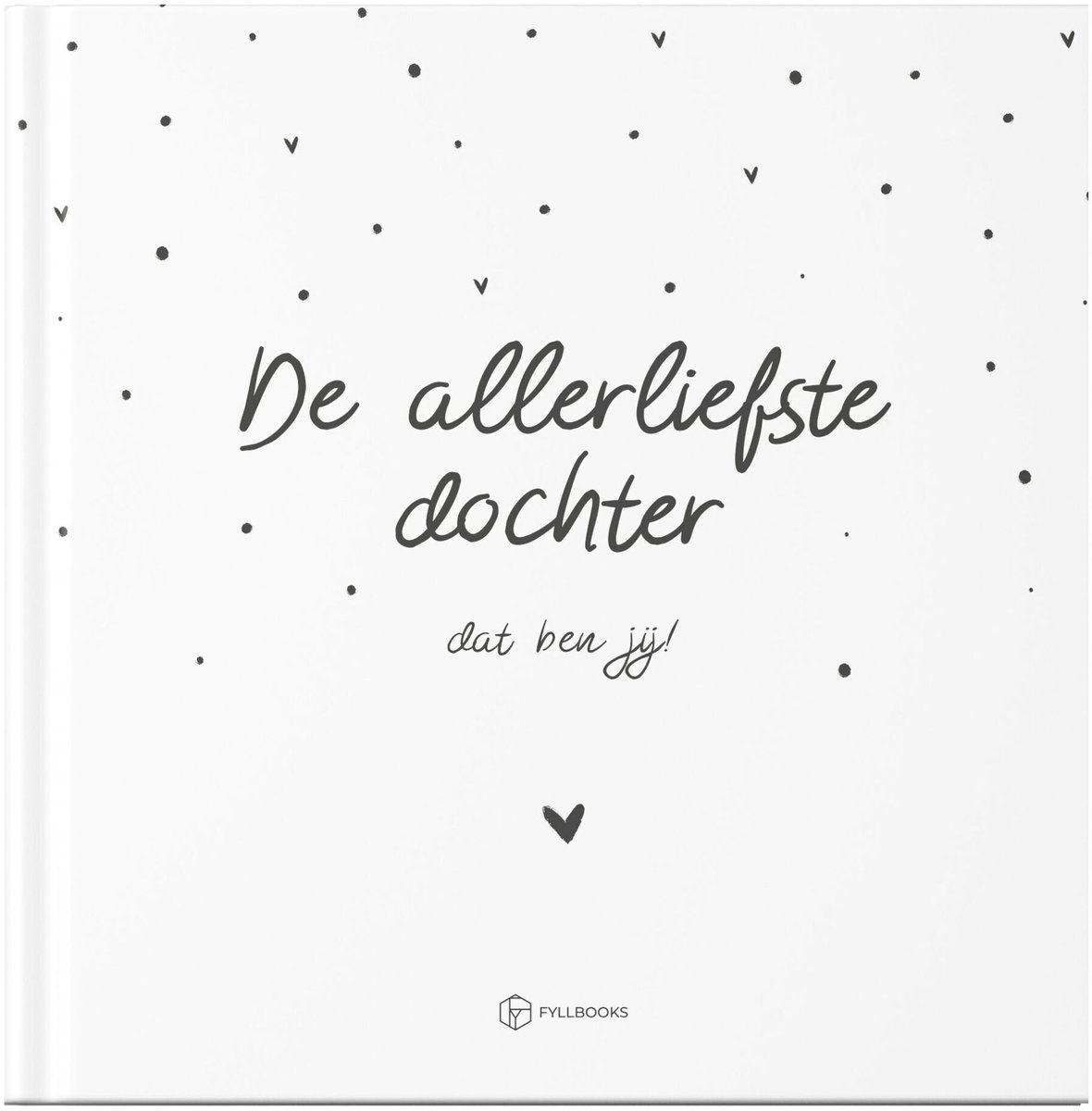Fyllbooks Allerliefste dochter invulboekje - Zwart/wit
