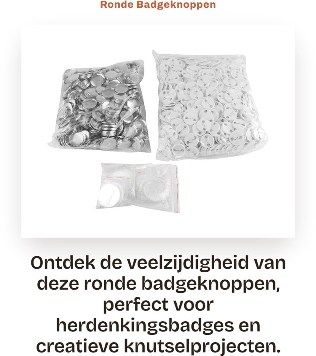 OmGoods - Dailygoody - Ronde Badgeknoppen - Herdenkingsbadges - Machineloos en eenvoudig te monteren - 32 mm - Knutselen - 1000 stuks - Voor kleding en decoratie
