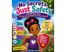 No Secrets, Just Safety™