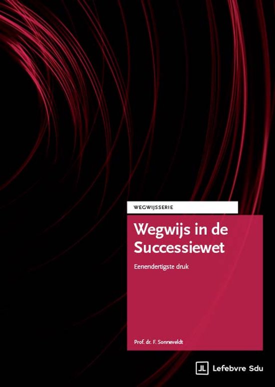 Boekomslag van Wegwijs in de Successiewet, 31e druk. Rode lijnen op zwarte achtergrond.