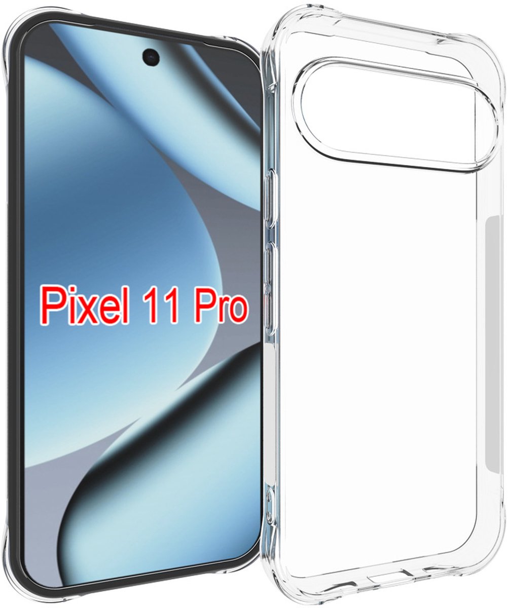 MobyDefend Hoesje - Geschikt voor Google Pixel 11 Pro - Transparante Shockproof TPU Backcover - Verstevigde Hoeken - Volledig Doorzichtig