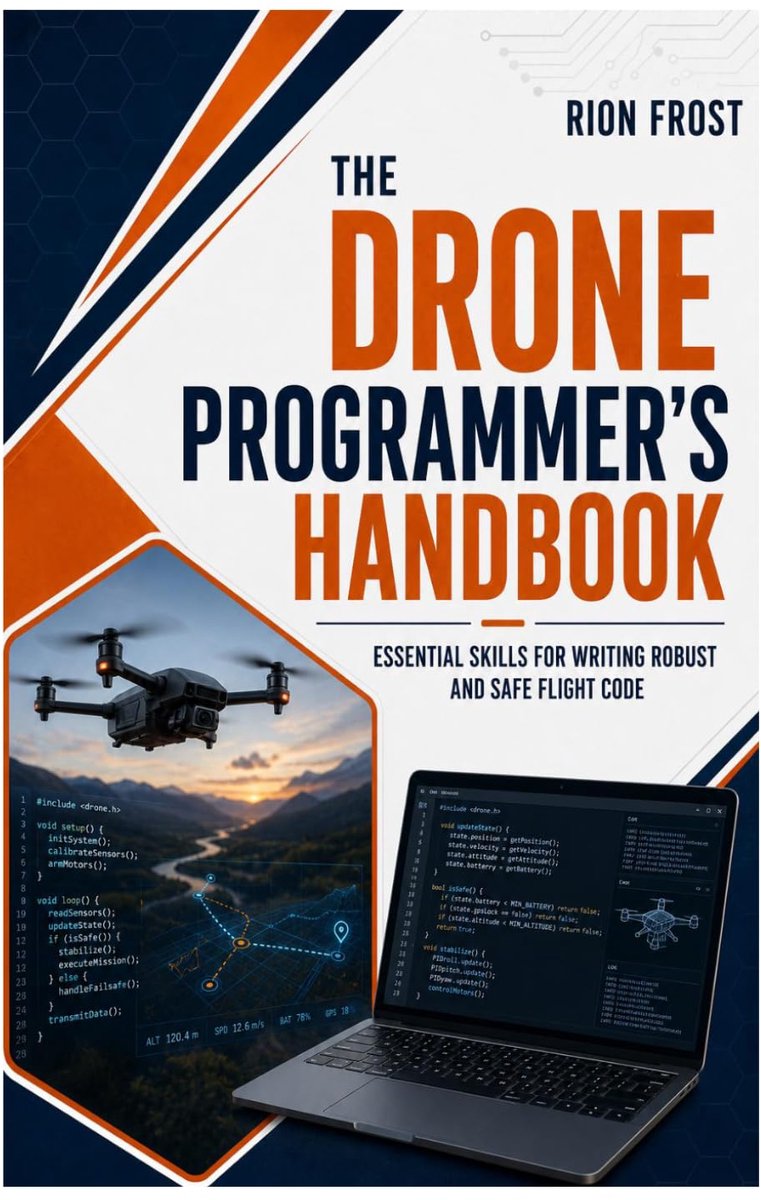 The Drone Programmer’s Handbook: Essential Skills for Writing Robust and Safe Flight Code - ShopVlot