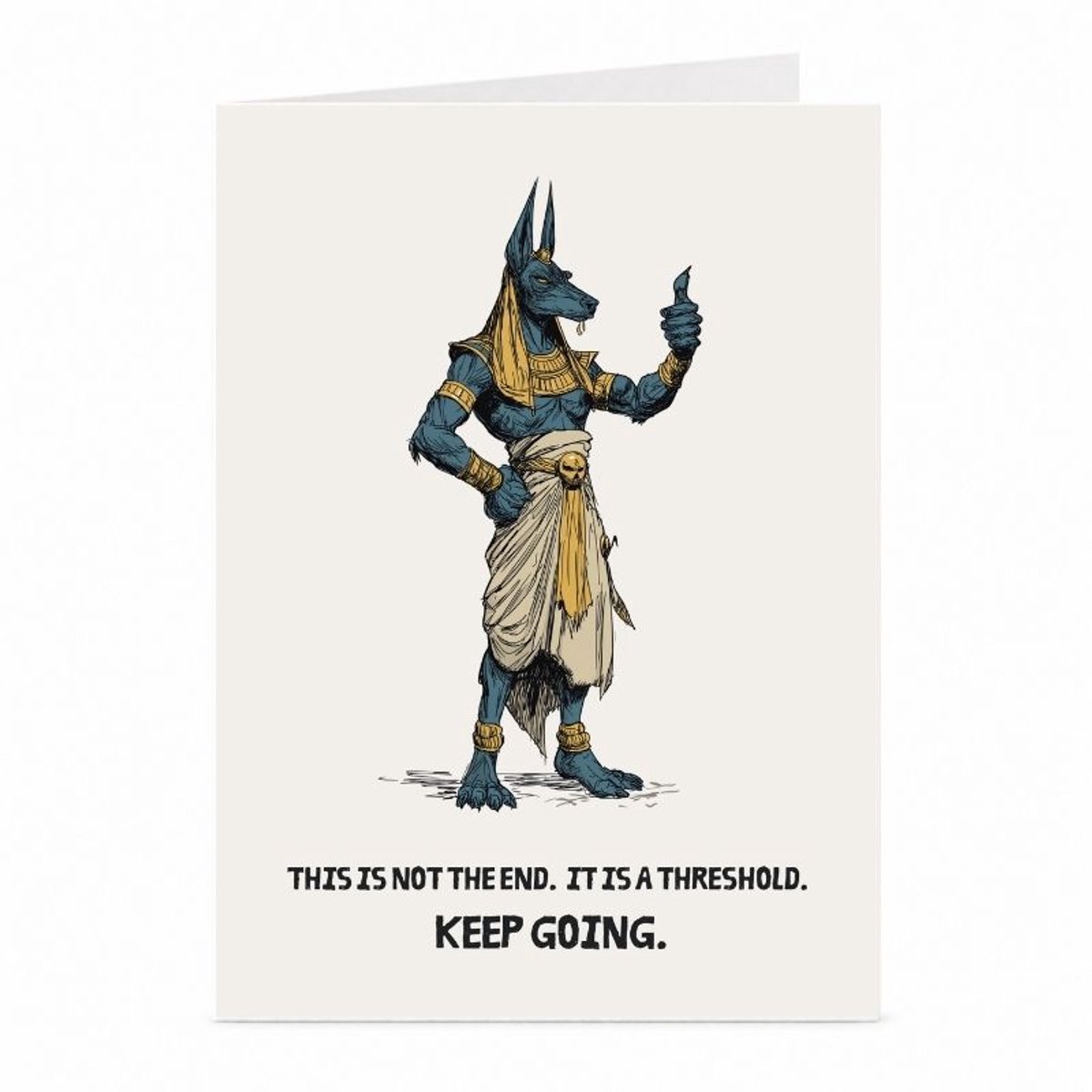 Anubis - Motivatiekaart - JustTheCardGuy - A6 met envelop
