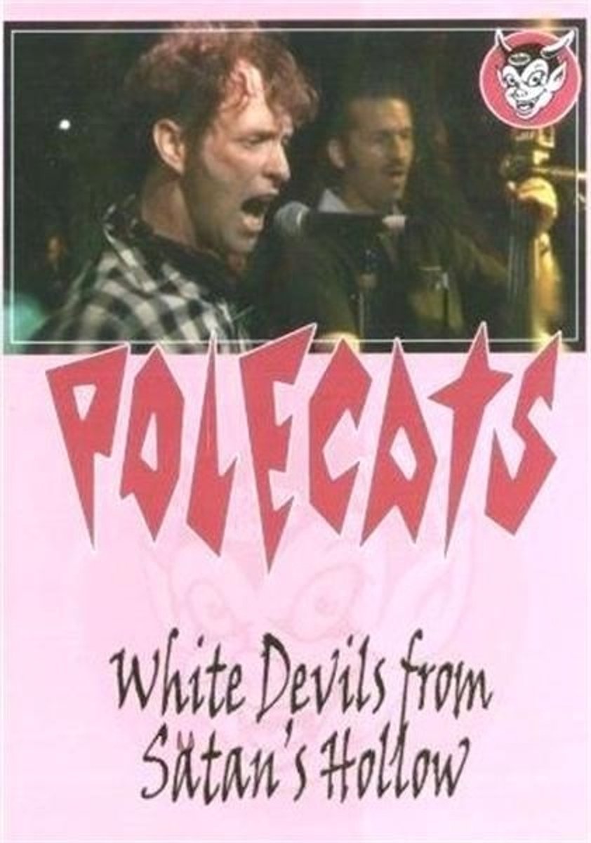 The Polecats - White Devils From Satan's Hollow (DVD)