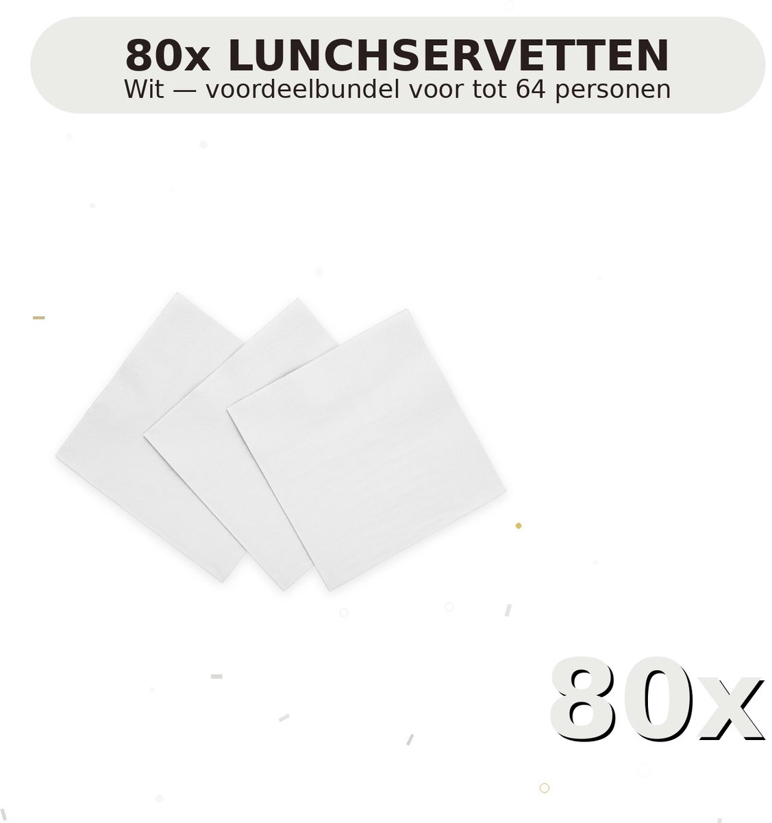 Lunch servetten 33x33cm FSC Wit - Voordeelverpakking 80 Stuks voor tot 64 Personen - Feestartikelen