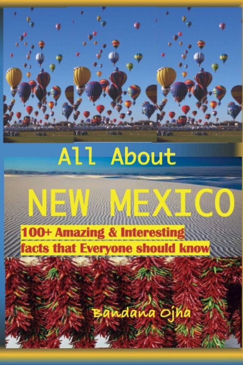 New Mexico: Leuke en Verrassende Feiten voor Kinderen over de State van Enchantment
