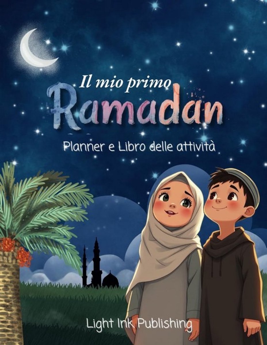 Ramadan Planner voor Kinderen: Activiteitenboek, Leerboek met Koranverzen en Hadith voor de Heilige Maand