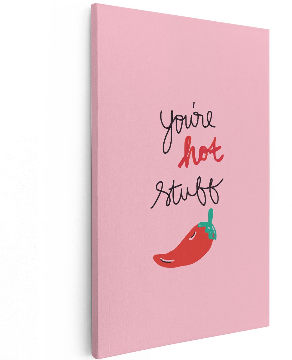 Artaza Canvas Schilderij Chilipeper - 120x180 cm - Groot - Wanddecoratie Tekst You're Hot Stuff - Muurdecoratie Roze - Grappige Decoratie