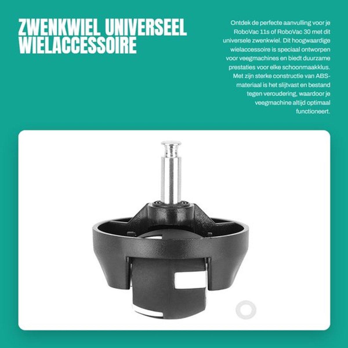 Zwenkwiel Universeel - Zwenkwiel voor RoboVac 11s/30 - Hoogwaardig ABS-materiaal - Duurzaam en slijtvast - Eenvoudig te installeren - Betere prestaties - Stofzuigerwiel