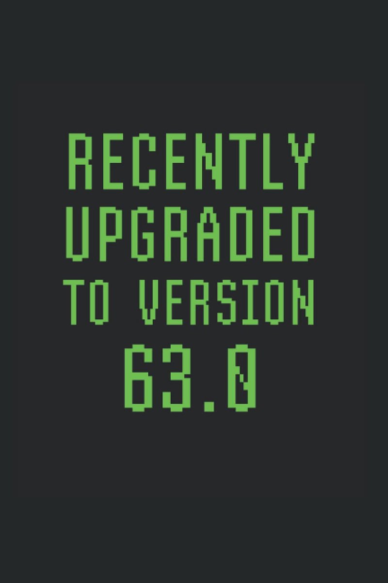 Upgraded To Version 63.0: College Rulled Notebook For 63 Year Olds
