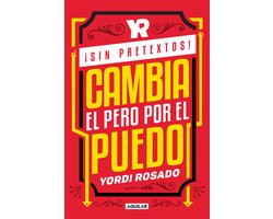 ¡Sin pretextos! Cambia el pero por el puedo / No Excuses! Change I Can't to I I Can!