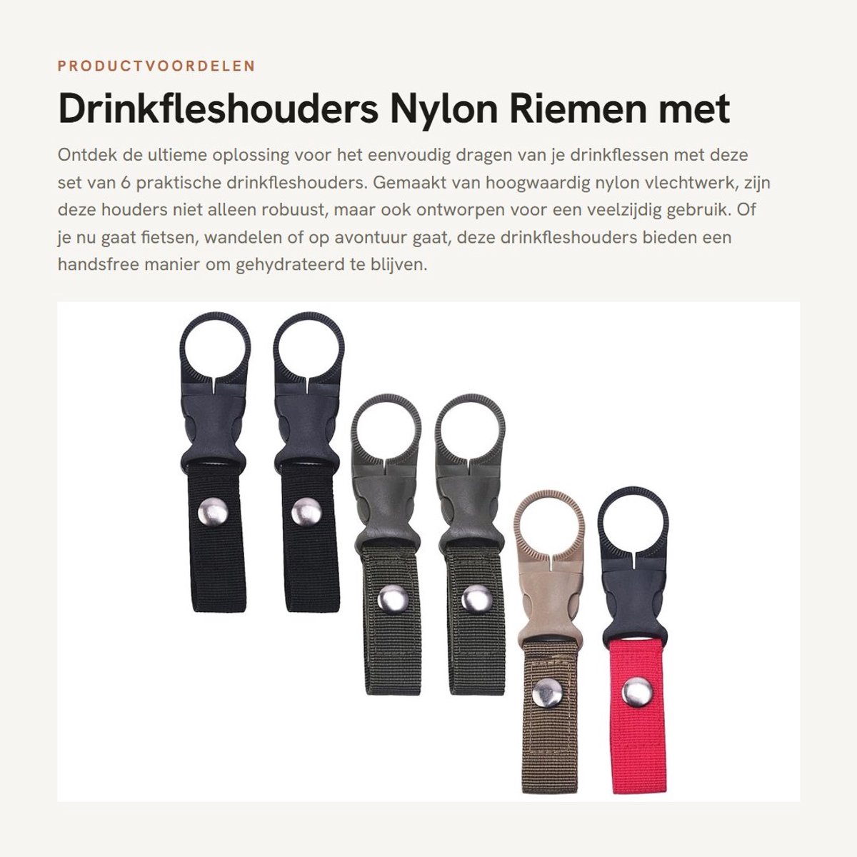 Dailygoods- Drinkfleshouder - 6 Stuks - Robuuste Nylon Riemen - Karabijnhaken - Veiligheidssluitingen - Ultra-Draagbaar Ontwerp - Handen Vrij - Waterfleshouder