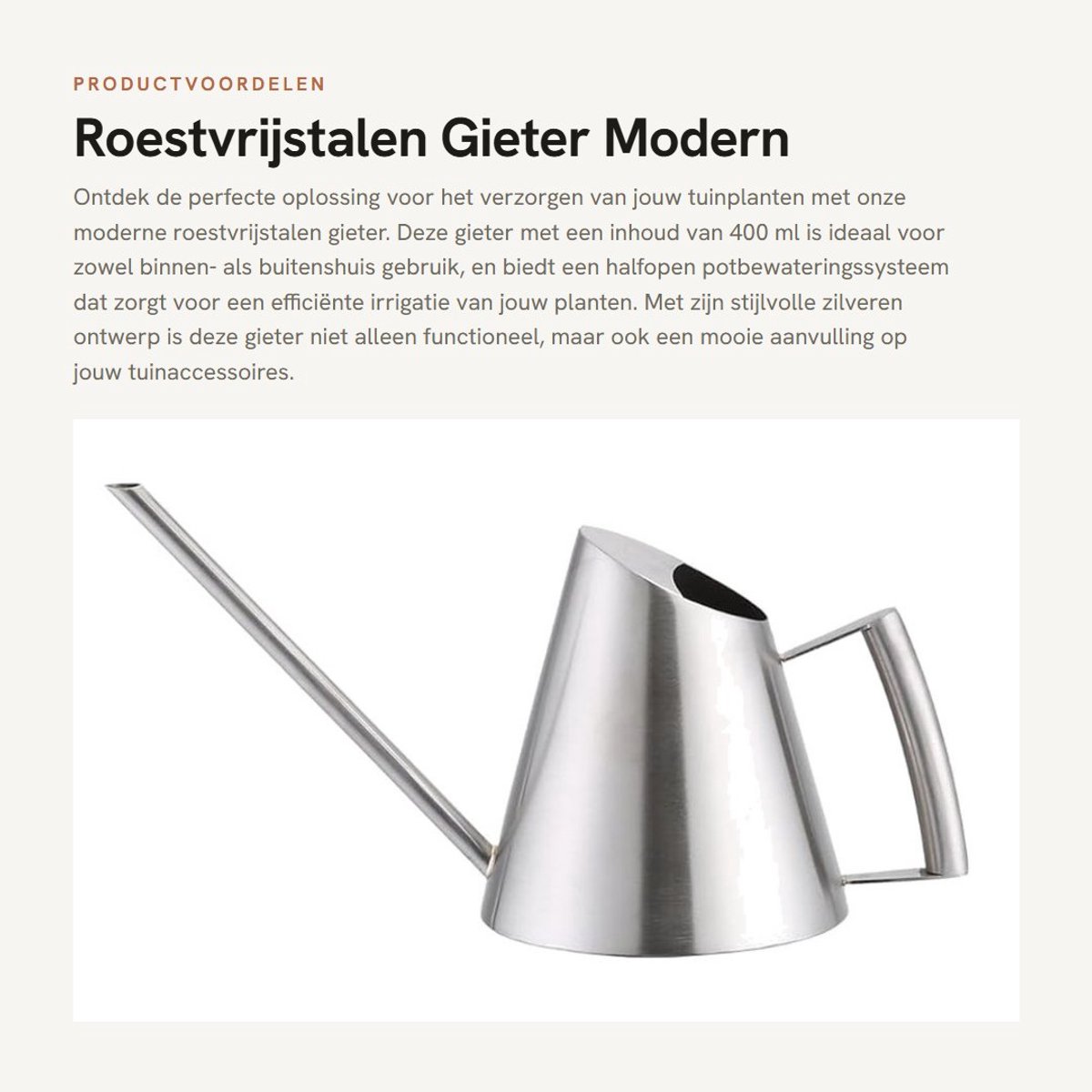Dailygoods- Gieter 400 ml - Roestvrij Staal - Modern Irrigatiesysteem - Voor Binnen/Buiten - 15 x 10 x 11,5 cm - Ideaal voor Planten - Waterkan