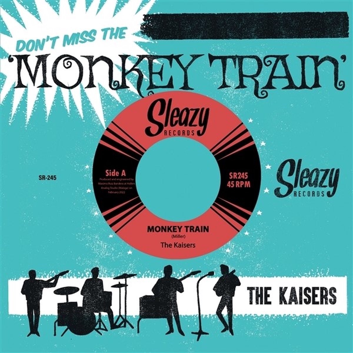 The Kaisers - Don't Miss The Monkey Train