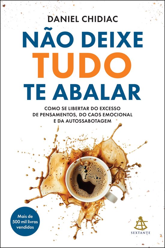 Não deixe tudo te abalar