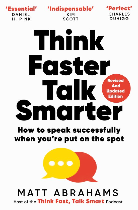 Boekomslag 'Think Faster, Talk Smarter' met de ondertitel 'Hoe je succesvol spreekt als je op het punt staat'.", "fr": "Couverture du livre « Think Faster, Talk Smarter » avec le sous-titre « Comment parler avec succès lorsque vous êtes mis sous pression ».
