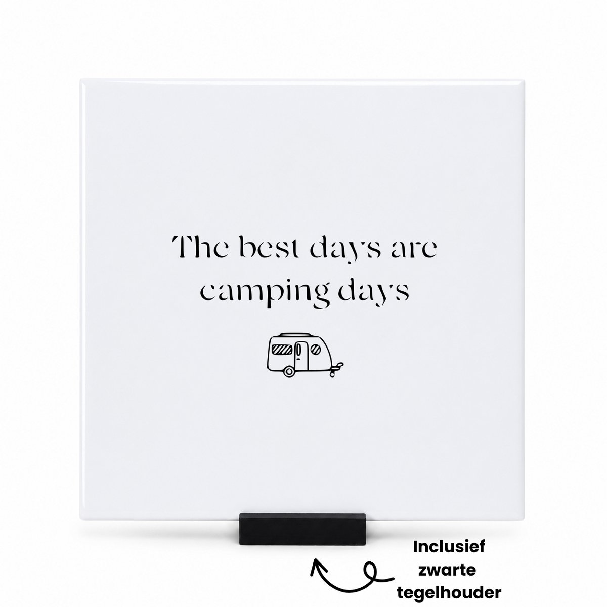 Hacebo Camperen tegeltje met tegelhouder - Camper - Toeristen - tegeltjes met tekst - Camper speelgoed - Kamperen - Vakantie - Camping - Zomervakantie - spreuktegels - 15x15 CM Wit