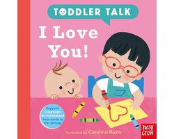 Toddler Talk- Toddler Talk: I Love You!