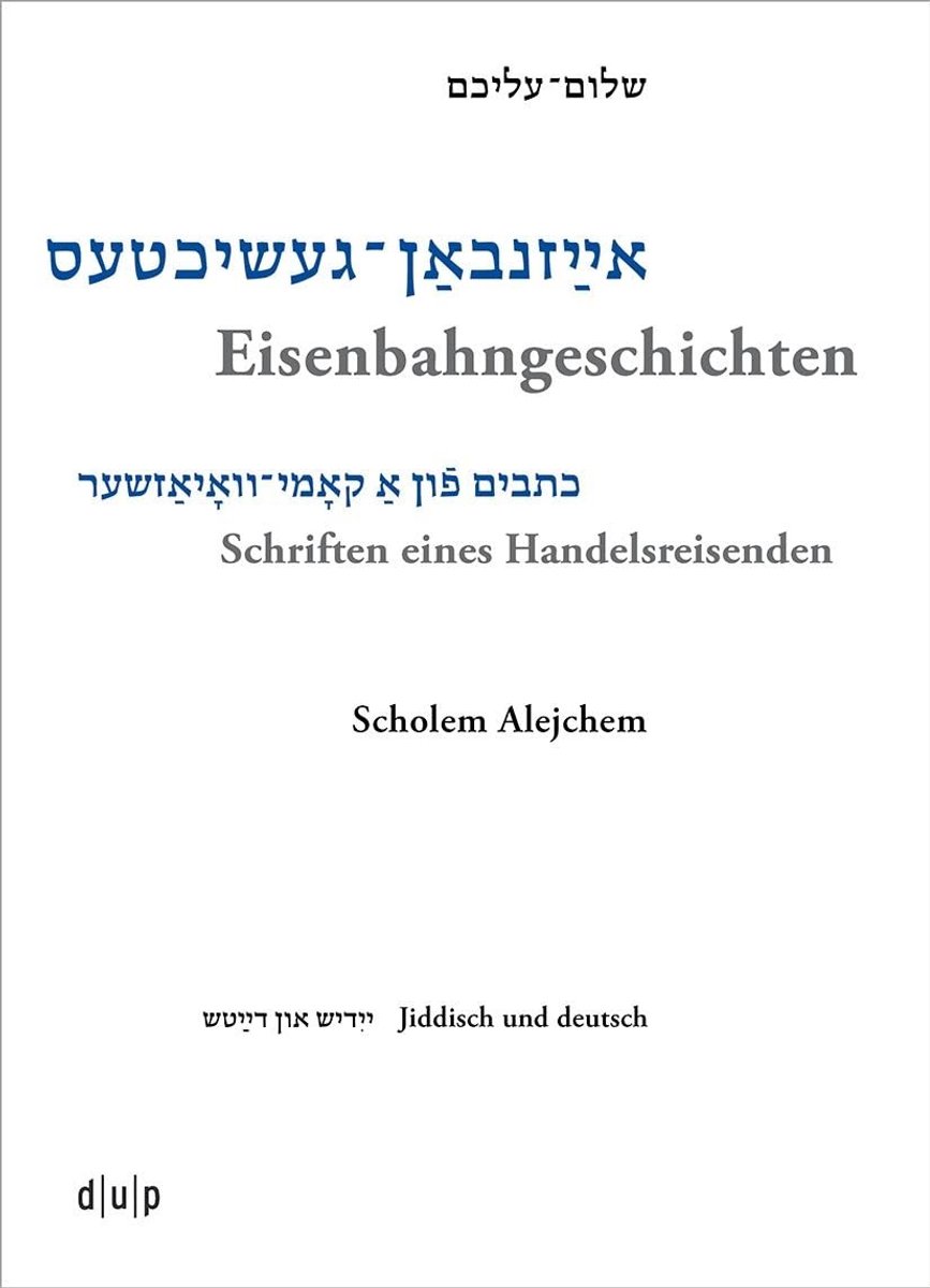 Eisenbahngeschichten - Schriften van een handelsreizende