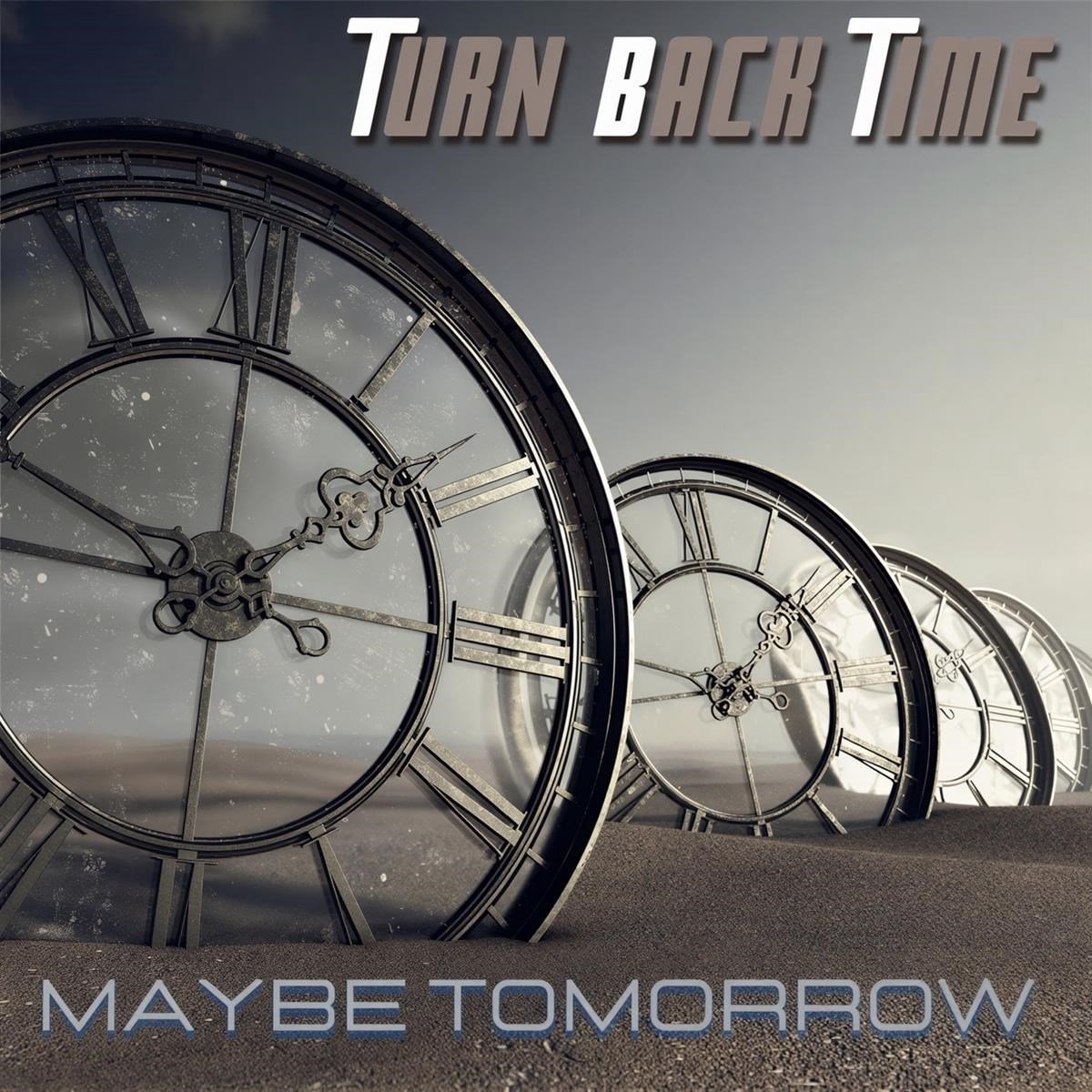 Turn Back Time - Maybe Tomorrow (CD)