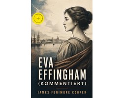 Eva Effingham (Kommentiert)