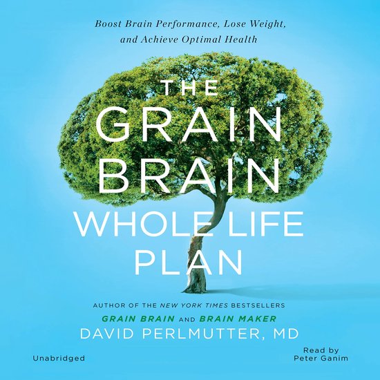 The Grain Brain Whole Life Plan - cover