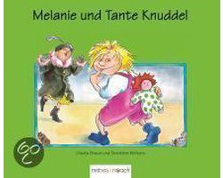 Melanie und Tante Knuddel