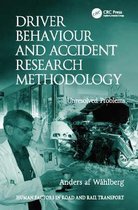 Human Factors in Road and Rail Transport- Driver Behaviour and Accident Research Methodology