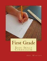 First Grade Basic Skills Curriculum