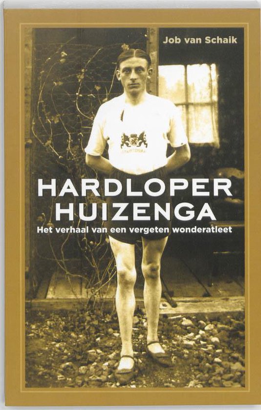 Cover van het boek 'Hardloper Huizenga' van Jan van Schaik