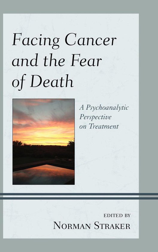 Facing Cancer and the Fear of Death - cover
