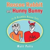 Roscoe Rabbit and Hunny Bunny