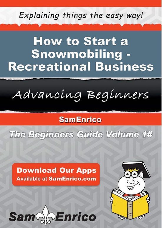 How to Start a Snowmobiling - Recreational Business - cover