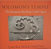 Solomon's Temple: The European Building-Crafts Legacy