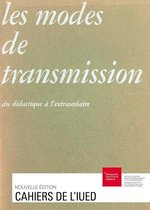Cahiers de l’IUED - Les modes de transmission