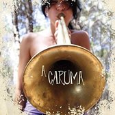 A Caruma - A Caruma (CD)