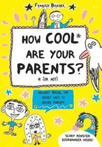 The How Cool Are Your Parents? (or Not)