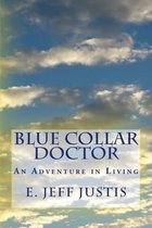 Blue Collar Doctor