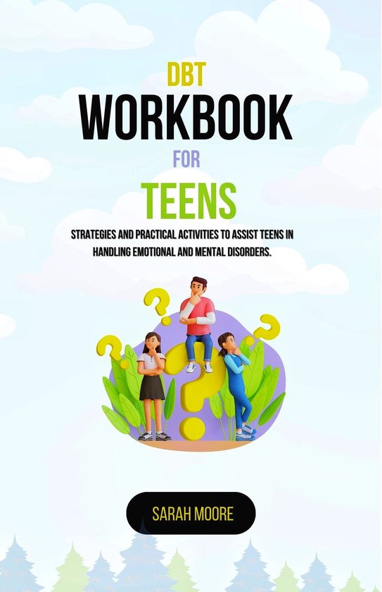 DBT workbook for teens (ebook), Sarah Moore | 1230006975166 | Boeken | bol
