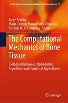 Lecture Notes in Computational Vision and Biomechanics 35 - The Computational Mechanics of Bone Tissue