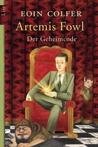 Ein Artemis-Fowl-Roman 3 - Artemis Fowl - Der Geheimcode