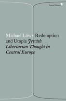 Radical Thinkers - Redemption and Utopia