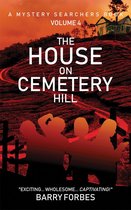 The Mystery Searchers 4 - The House on Cemetery Hill