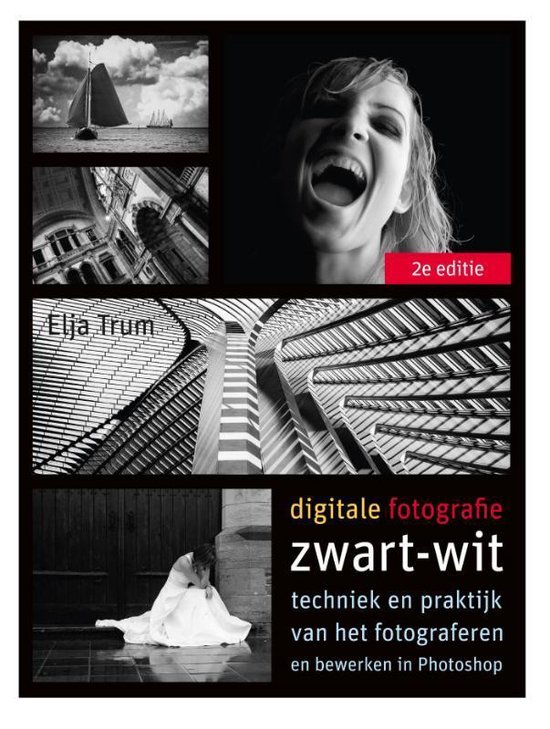 Cover van het boek 'Digitale fotografie: zwart-wit'