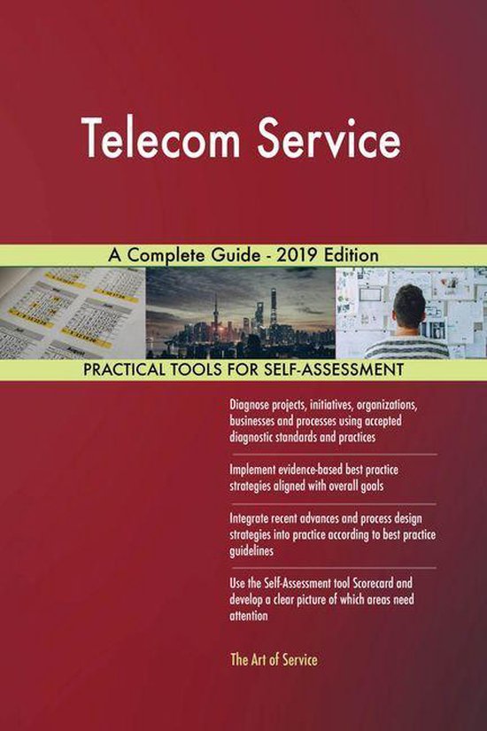 Telecom Service A Complete Guide - 2019 Edition